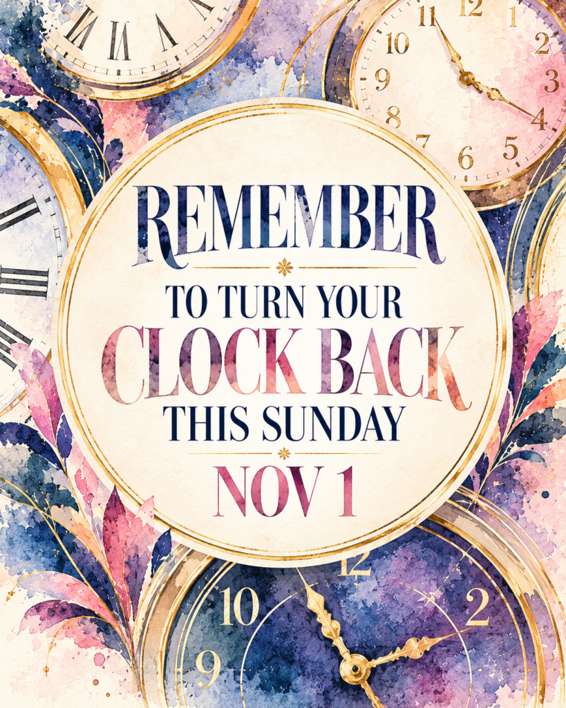 Watercolor-style Daylight Saving Time reminder featuring vintage clocks in soft shades of lavender, blush pink, blue, and gold. An elegant ivory circle at the center reads, “Remember to Turn Your Clock Back This Sunday, Nov 1,” surrounded by delicate gold accents and floral details.